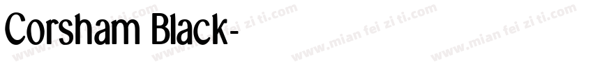 Corsham Black字体转换